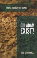 Did Adam Exist? 1596389176 Book Cover