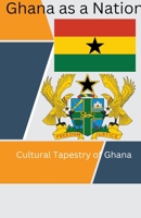 Ghana as a Nation B0C3G5Y125 Book Cover