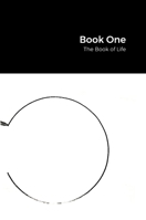 Book One: The Book of Life 1312633255 Book Cover
