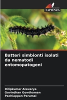 Batteri simbionti isolati da nematodi entomopatogeni (Italian Edition) 6208183421 Book Cover