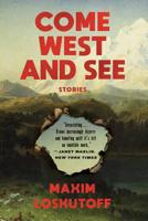 Come West and See 0393357015 Book Cover