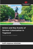 Actors and Key Events of German Colonization in Togoland 6209945325 Book Cover