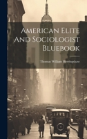 American Elite And Sociologist Bluebook 1022545779 Book Cover