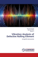 Vibration Analysis of Defective Rolling Element 6203582654 Book Cover