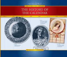 The History of the Calendar (The Timeline Library) 1592964362 Book Cover