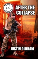 After the Collapse 1935964615 Book Cover