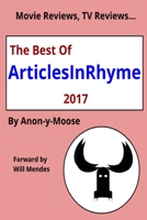 Movie Reviews, TV Reviews...The Best of ArticlesInRhyme 2017 B084B1BLJL Book Cover