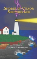 Shores of Chaos: Shipwrecked B0BBY3SN83 Book Cover