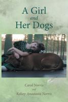 A Girl and Her Dogs 1642993808 Book Cover