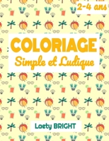 Coloriage Simple et Ludique B08B1LN3TR Book Cover