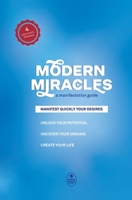 Modern Miracles: A manifestation guide B09G8GDDD3 Book Cover