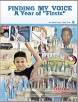 Finding My Voice: A Year of "Firsts" 1737490218 Book Cover