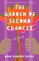 The Garden of Second Chances: A Novel 1684632048 Book Cover