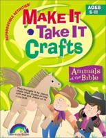 Create and Take Bible Crafts: Animals of the Bible 158411004X Book Cover