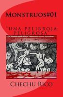 Monstruos#01: una pelirroja peligrosa 1546326642 Book Cover