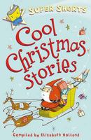 Cool Christmas Stories (Super Shorts) (Super Shorts) 0753460734 Book Cover