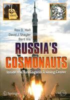 Russia's Cosmonauts: Inside the Yuri Gagarin Training Center (Springer Praxis Books / Space Exploration) 0387218947 Book Cover