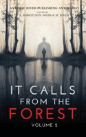 It Calls from the Forest: Volume Two 1777275008 Book Cover