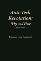 Anti-Tech Revolution: Why and How 1944228020 Book Cover