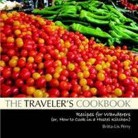 The Traveler's Cookbook 0557860962 Book Cover