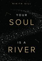 Your Soul is a River 0996487131 Book Cover