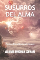 SUSURROS DEL ALMA: Poemas filosóficos espirituales B09QP6HHP1 Book Cover