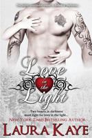 Love in the Light 1522863915 Book Cover