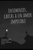 insomnios, cartas a un amor imposible B08PXD4DQM Book Cover