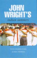 John Wright's Indian Summers 067099927X Book Cover
