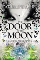 The Door in the Moon 0142426792 Book Cover