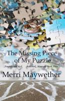 Missing Piece of My Puzzle 1523873515 Book Cover
