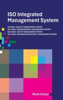 ISO Integrated Management System - Certification Requirements for Consultancy Firms: ISO 9001: Quality Management System ISO 14001: Environmental ... 27001: Information Security Management System 1470500833 Book Cover
