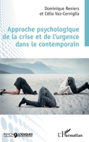 Approche psychologique de la crise et de l'urgence dans le contemporain (French Edition) 2343209820 Book Cover