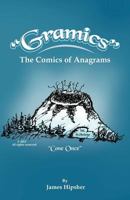 Gramics: The Comics of Anagrams 1466975059 Book Cover