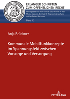 Kommunale Mobilfunkkonzepte im Spannungsfeld zwischen Vorsorge und Versorgung (Erlanger Schriften Zum Öffentlichen Recht) 3631876815 Book Cover