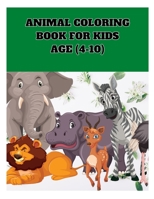 Coloring Book for kids: Animal Activity coloring book for kids Age ( B0BHLDFN61 Book Cover