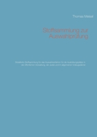 Stoffsammlung zur Auswahlprüfung: Detaillierte Stoffsammlung für das Auswahlverfahren für die Ausbildungsplätze in der öffentlichen Verwaltung, der ... allgemeinen Vollzugsdienst (German Edition) 3750438277 Book Cover
