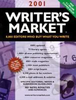 Writer's Market 2001: 8000 Editors Who Buy What You Write (Writer's Market) 0898797926 Book Cover