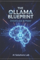 The Ollama Blueprint B0GHNGGR77 Book Cover