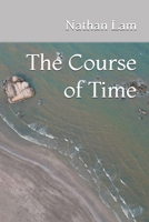 The Course of Time B0FNKTN4N4 Book Cover