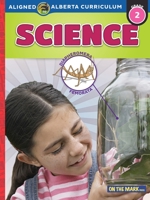 Alberta Grade 2 Science Curriculum 1487701993 Book Cover