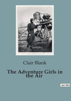 The Adventure Girls in the Air B0CHDPJ4GJ Book Cover