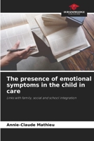 The presence of emotional symptoms in the child in care 6205856204 Book Cover