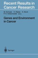 Genes and Environment in Cancer 3642468721 Book Cover