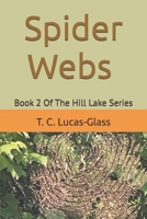 Spider Webs: Book 2 of the Hill Lake Series B0FGW57JTB Book Cover