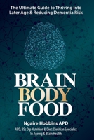 Brain Body Food 0648915409 Book Cover