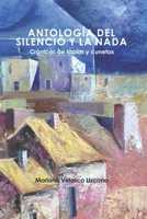 ANTOLOGÍA DEL SILENCIO Y LA NADA: CRÓNICA DE TAPIAS Y CUNETAS (ESPAÑA EN GUERRA) (Spanish Edition) B08JDXBR8R Book Cover