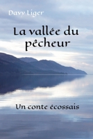 La vallée du pêcheur: Un conte écossais B0BZ6SLXHD Book Cover