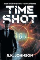 Time Shot (Ghost Mountain #1) 1525531441 Book Cover
