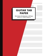 Guitar Tab Paper: Blank Guitar Tab Notebook, 150 Pages, 8.5x11 in., Red (Guitar Manuscript Notebooks) 1693403161 Book Cover